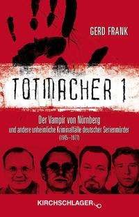 Cover for Gerd Frank · Totmacher 1 (Paperback Book) (2014)