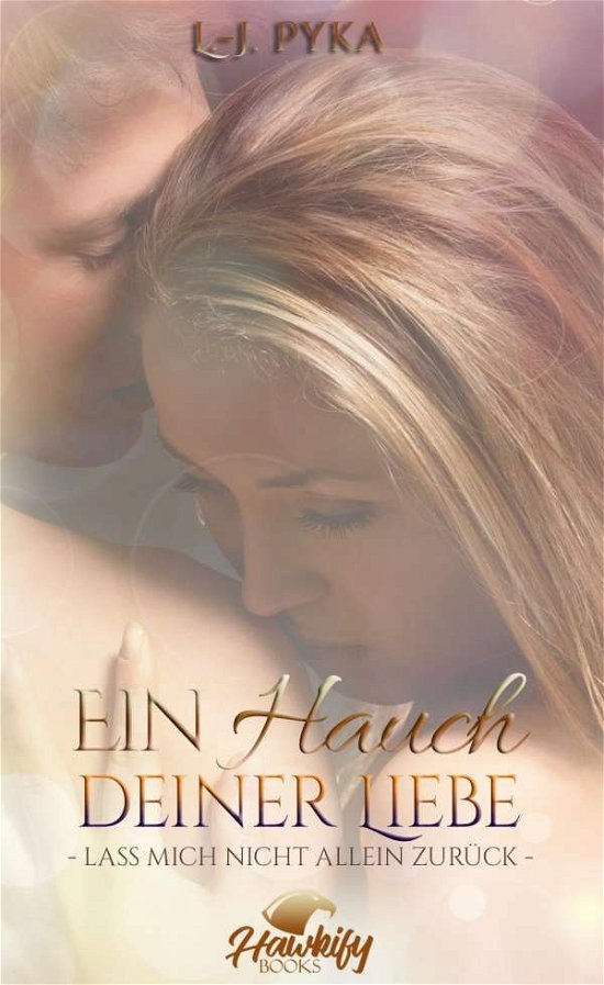 Cover for Pyka · Ein Hauch deiner Liebe (Book)