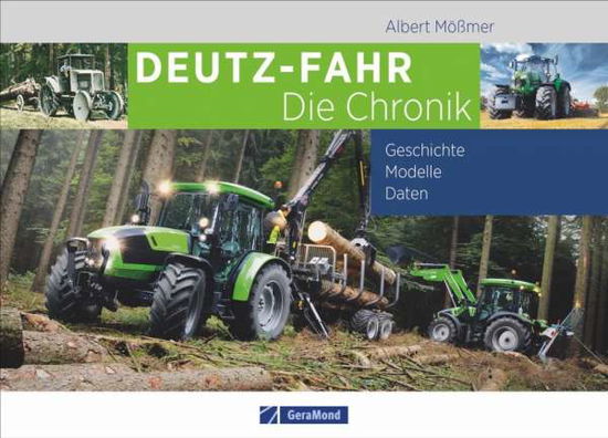 Cover for Mößmer · Deutz-Fahr. Die Chronik (Book)