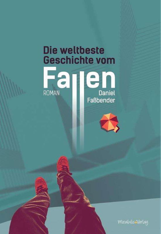 Cover for Faßbender · Die weltbeste Geschichte vom (Book)