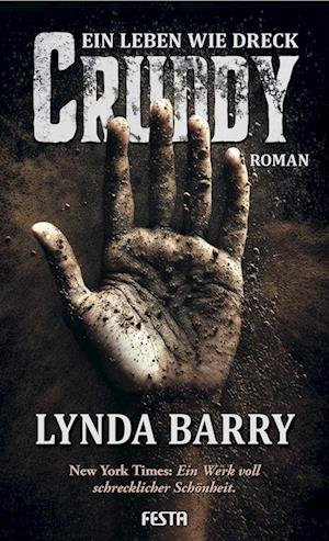 Cover for Lynda Barry · Cruddy - Ein Leben wie Dreck (Buch) (2023)