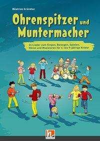 Cover for Gründler · Ohrenspitzer und Muntermacher, (Book)