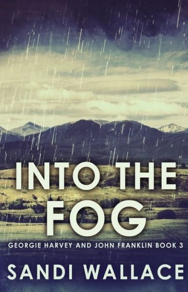 Cover for Sandi Wallace · Into The Fog (Paperback Book) (2021)
