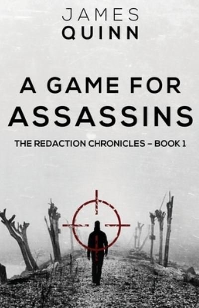 Cover for James Quinn · A Game For Assassins (Paperback Book) (2022)