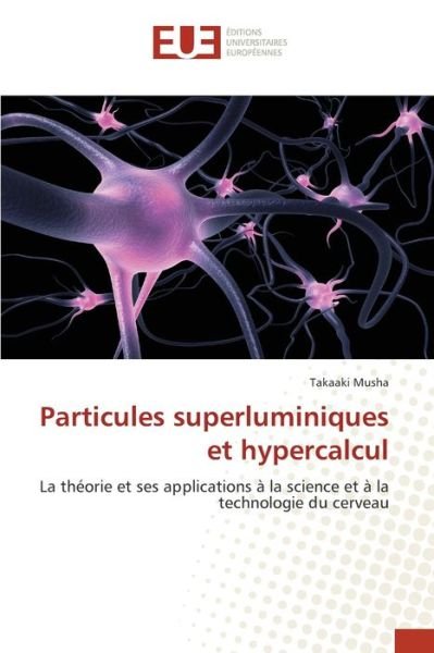 Cover for Musha · Particules superluminiques et hyp (Bok) (2020)