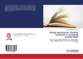 Cover for Gouda · Using mycotoxins' binding materia (Book)