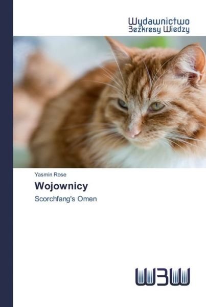 Wojownicy - Rose - Bøker -  - 9786200542465 - 28. mai 2020