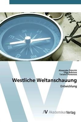 Cover for Pishchik · Westliche Weltanschauung (Buch) (2020)