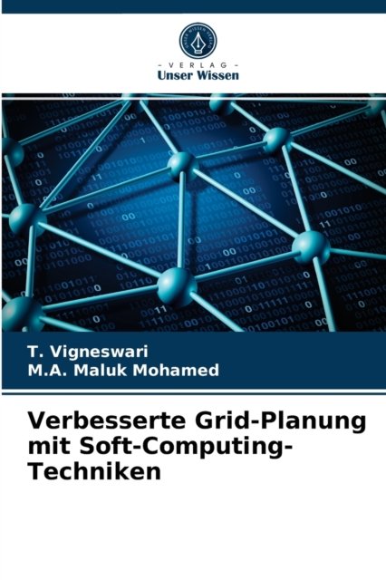 Cover for T Vigneswari · Verbesserte Grid-Planung mit Soft-Computing-Techniken (Taschenbuch) (2021)