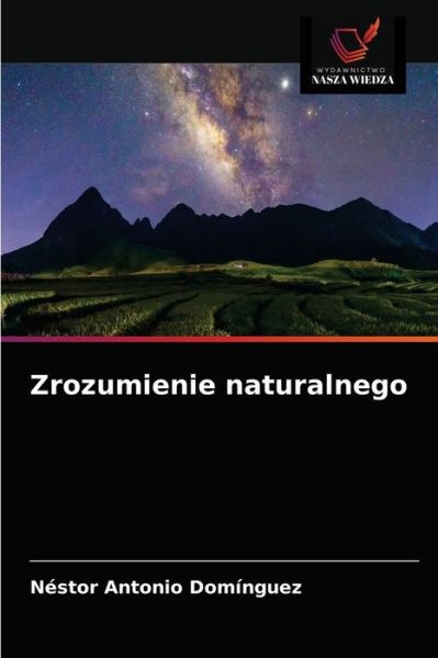 Cover for Nestor Antonio Dominguez · Zrozumienie naturalnego (Paperback Book) (2021)