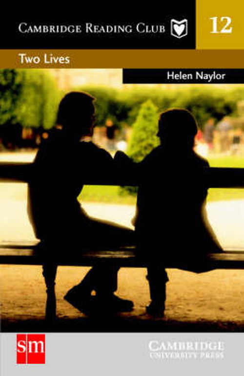 Two Lives SM Edition - Cambridge English Readers - Helen Naylor - Libros - Ediciones SM - 9788434897465 - 31 de marzo de 2004