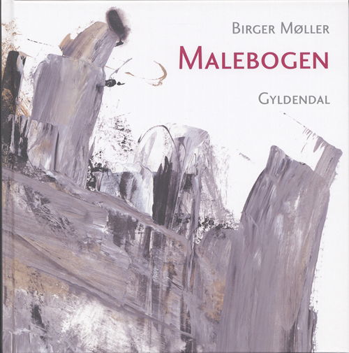 Cover for Birger Møller · Malebogen (Bound Book) [1st edition] (2006)