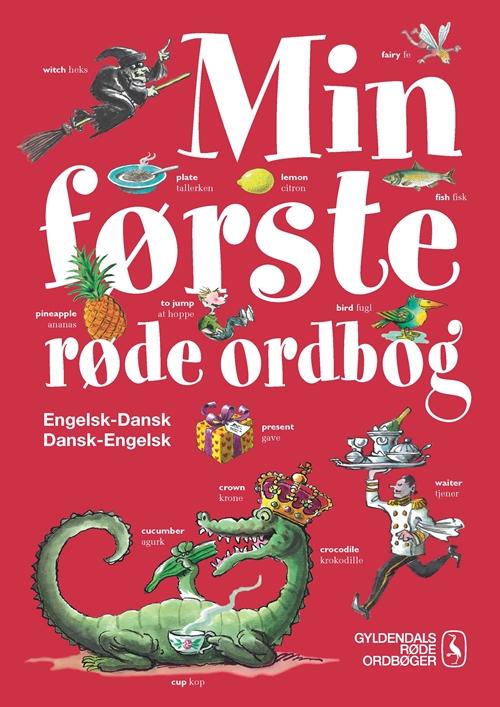 Min første røde ordbog - Ellen Jørgensen; Dorte Maria Buhl - Bøger - Gyldendal - 9788702161465 - 20. maj 2014