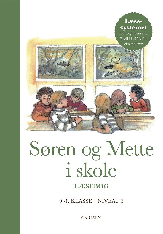 Søren og Mette: Søren og Mette i skole (Læsebog 3, 0.-1. klasse) - Ejvind Jensen; Knud Hermansen - Kirjat - CARLSEN - 9788727135465 - torstai 2. toukokuuta 2024