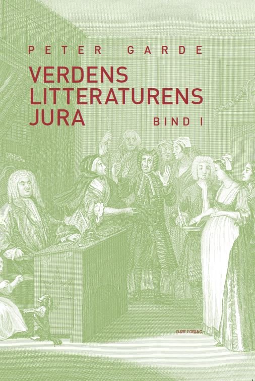 Cover for Peter Garde · Verdenslitteraturens jura (Hardcover Book) [1e uitgave] (2021)