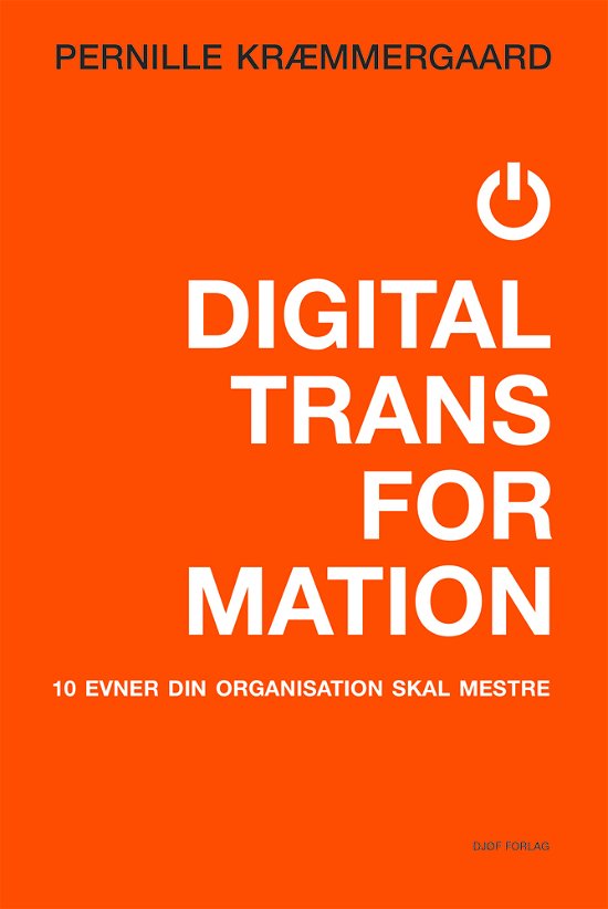 Cover for Pernille Kræmmergaard · Digital transformation (Heftet bok) [1. utgave] (2018)