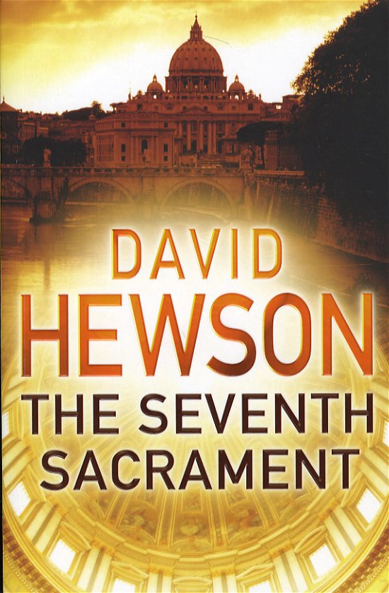 Cover for David Hewson · The Seventh Sacrament (MAC) (Buch) [1. Ausgabe] (2007)