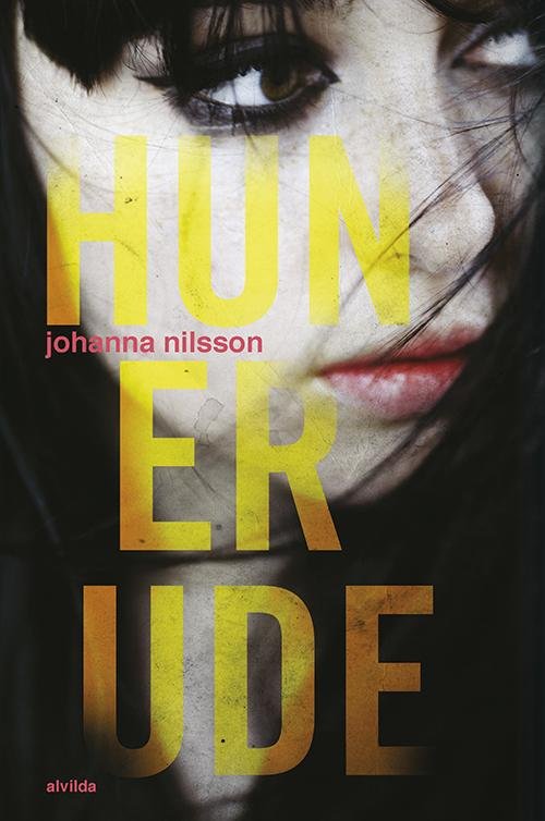 Cover for Johanna Nilsson · Hun er ude (Paperback Book) [1st edition] (2016)