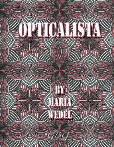 Cover for Maria Wedel · Opticalista (Paperback Book) (2017)