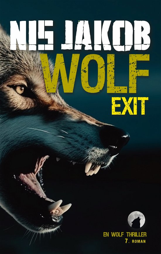 Cover for Nis Jakob · Wolf: WOLF - EXIT (Sewn Spine Book) [1. Painos] (2024)