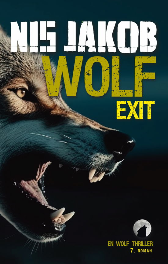 Wolf: WOLF - EXIT - Nis Jakob - Bøger - Jakobs Press - 9788793660465 - 18. marts 2024