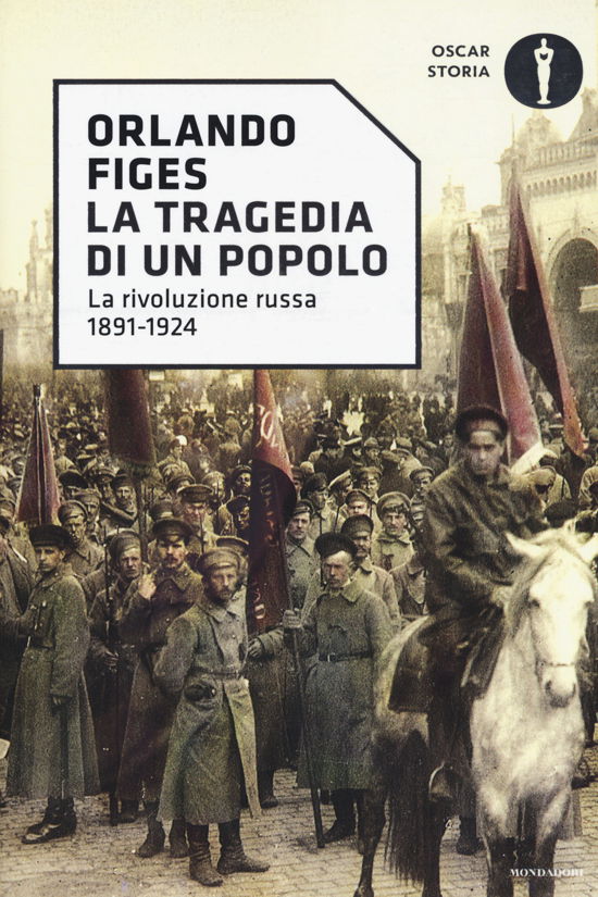 Cover for Orlando Figes · La Tragedia Di Un Popolo. La Rivoluzione Russa 1891-1924 (Bok)