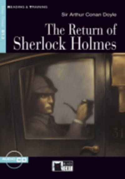 Cover for Sir Arthur Conan Doyle · Reading + Training: the Return of Sherlock Holmes + Audio CD (Book) (2008)