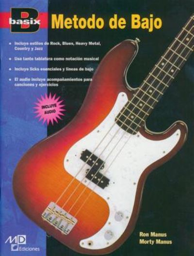 Basix Bass Method - Morton Manus - Książki - Alfred Publishing Company, Incorporated - 9788863880465 - 1 maja 1998