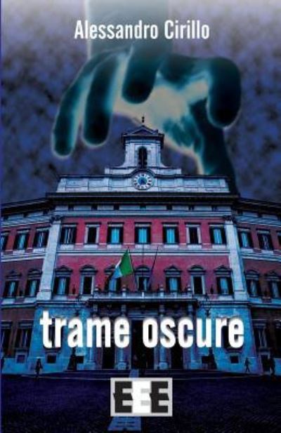 Cover for Alessandro Cirillo · Trame oscure (Paperback Book) (2018)