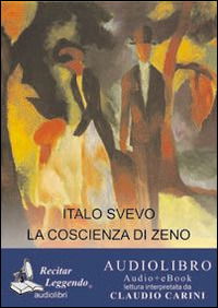 Cover for Italo Svevo · La Coscienza Di Zeno. Audiolibro. CD Audio Formato MP3. Ediz. Integrale (Book)