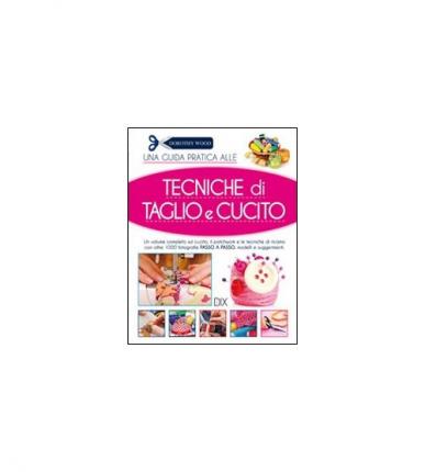 Cover for Dorothy Wood · Tecniche Di Taglio E Cucito (Book)