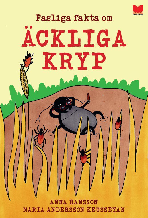 Cover for Anna Hansson · Fasliga fakta om äckliga kryp (Bound Book) (2024)