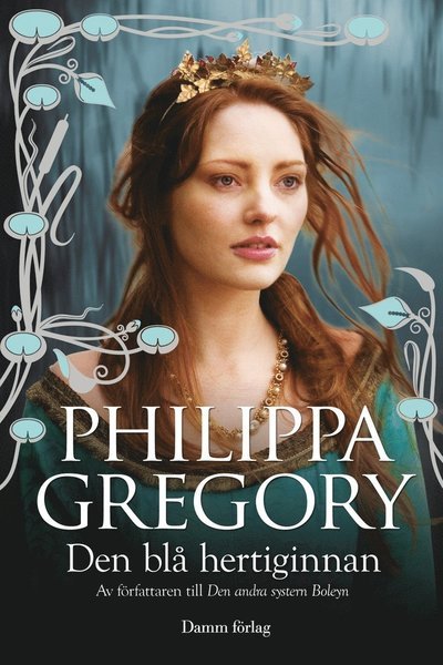 Cover for Philippa Gregory · Rosornas krig: Den blå hertiginnan (ePUB) (2013)