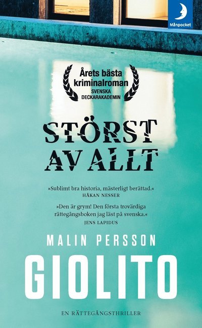 Störst av allt - Malin Persson Giolito - Kirjat - Månpocket - 9789175036465 - maanantai 5. kesäkuuta 2017