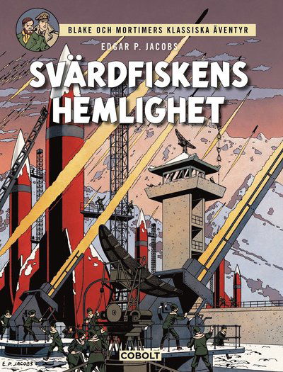 Cover for Edgar P. Jacobs · Blake och Mortimer 1 : Svärdfiskens hemlighet (Hardcover Book)