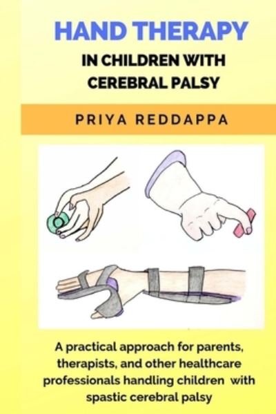 Cover for Mpt Priya Reddappa · Hand Therapy in Children with Cerebral Palsy (Paperback Bog) (2019)
