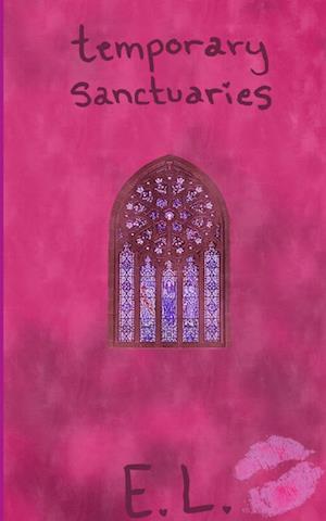 Cover for E L · Temporary Sanctuaries (Book) (2023)