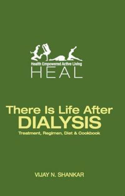 Cover for Vijay N Shankar · There is Life After Dialysis (Paperback Book) (2013)