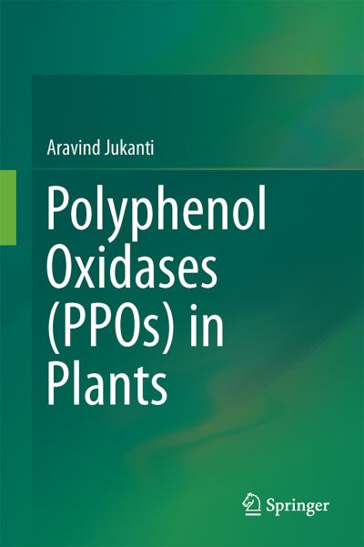Cover for Jukanti · Polyphenol Oxidases PPOs in Plants (Bok) [1st ed. 2017 edition] (2017)
