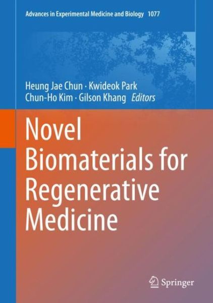 Cover for Novel Biomaterials for Regenerative Medicine - Advances in Experimental Medicine and Biology (Hardcover Book) [1st ed. 2018 edition] (2018)