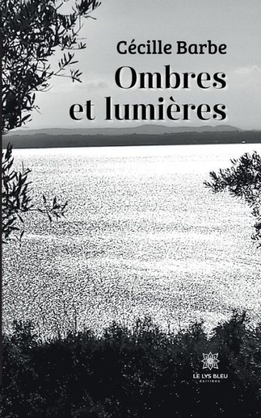 Cover for Cécille Barbe · Ombres et lumières (Paperback Book) (2023)