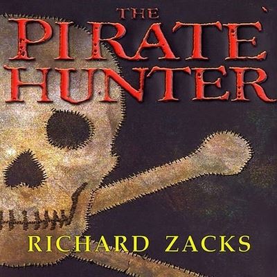 Cover for Richard Zacks · The Pirate Hunter (CD) (2003)
