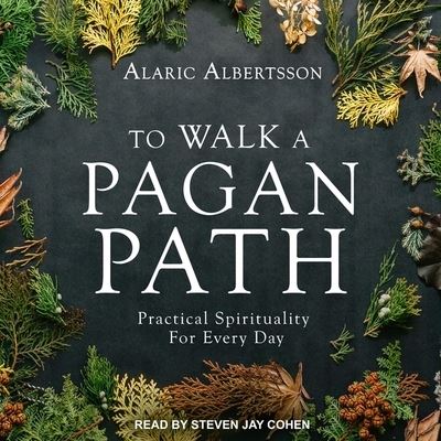 Cover for Alaric Albertsson · To Walk a Pagan Path (CD) (2018)