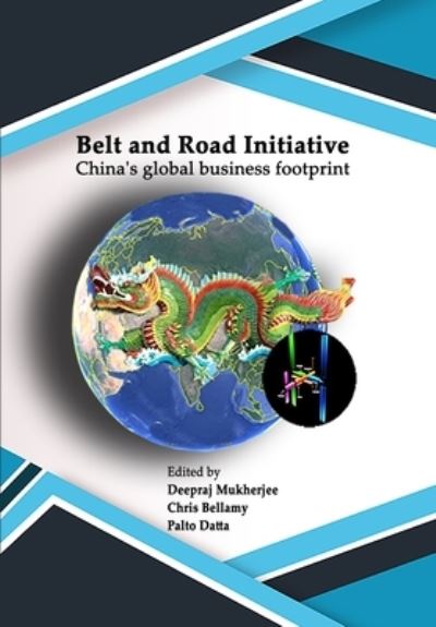 Cover for Chris Bellamy · Belt and Road Initiative China's global business footprint (Paperback Book) (2021)