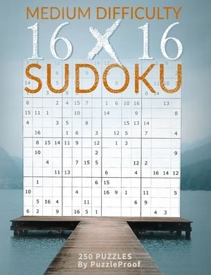 Cover for P Proof · 16 X 16 Sudoku Puzzle Book 2 - Normal (Taschenbuch) (2020)
