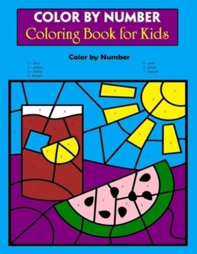 Cover for Jeffrey Bennett · Color By Number Coloring Book for Kids (Paperback Bog) (2020)