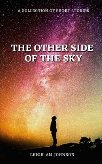 Cover for Leigh-An Johnson · The Other Side Of The Sky (Paperback Book) (2021)