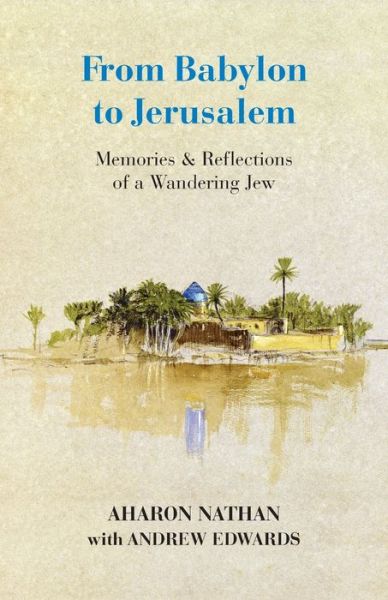 Cover for Aharon Nathan · From Babylon to Jerusalem (Paperback Book) (2020)