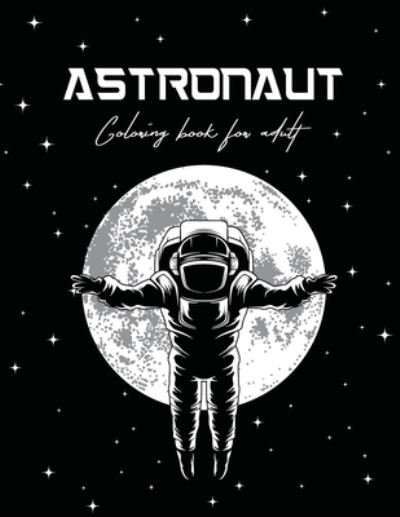 Cover for Smari Books · Astronaut Coloring Book for Adults (Paperback Bog) (2020)