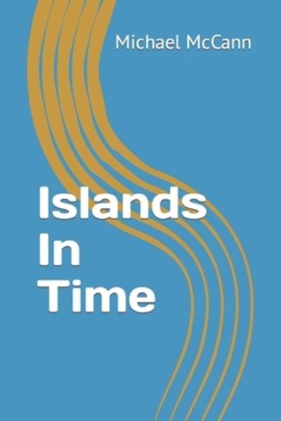 Cover for Michael McCann · Islands In Time (Paperback Book) (2020)